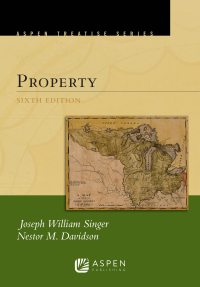 property 6th edition joseph william singer 1543839258, 9781543839258