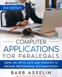 computer applications for paralegals 2nd edition barb asselin 9798567933343