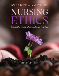 nursing ethics 5th edition janie b. butts, karen l. rich 1284170225, 9781284170221