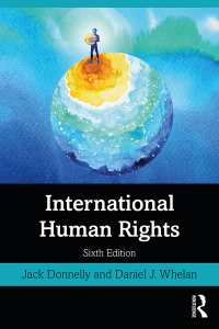 international human rights 6th edition jack donnelly, daniel j. whelan 0367217848, 9780367217846