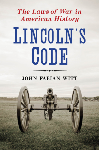 lincolns code 1st edition john fabian witt 1416576177, 9781416576174