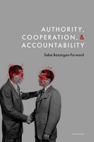 authority cooperation and accountability by saba bazargan forward new 1st edition saba bazargan forward