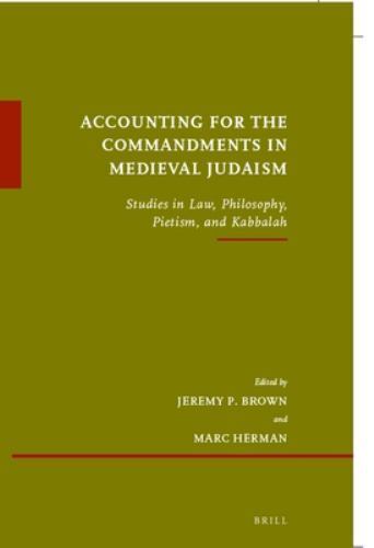 tudes sur le juda sme m di val ser accounting for the commandments in medieval judaism studies in law