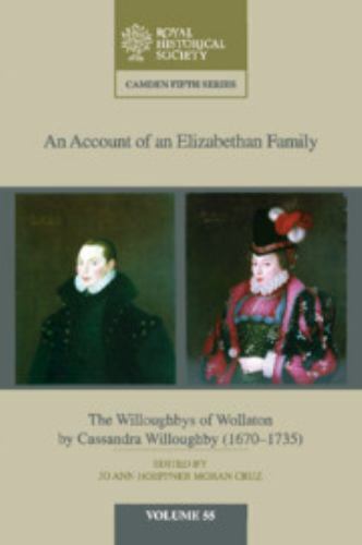 camden fifth ser an account of an elizabethan family the willoughbys of wollaton by cassandra willoughby 70
