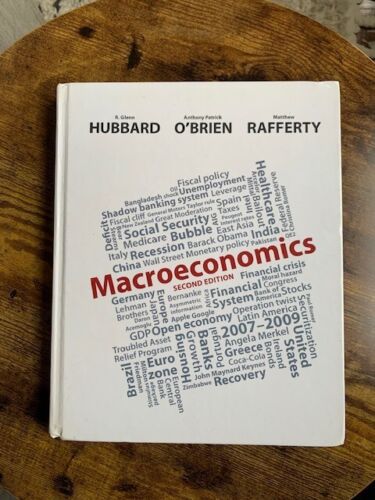 macroeconomics by r glenn hubbard m rafferty a obrien 1st edition anthony obrien, matthew rafferty, glenn