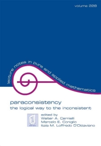 paraconsistency 1st edition walter alexandr carnielli, marcelo coniglio, itala maria lof dottaviano