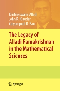 the legacy of alladi ramakrishnan in the mathematical sciences 1st edition krishnaswami alladi 144196262x,