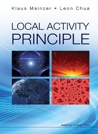 local activity principle the cause of complexity and symmetry breaking 1st edition klaus mainzer, leon o chua