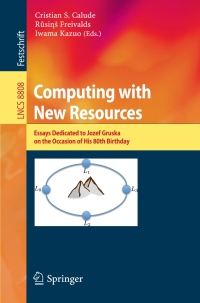 computing with new resources 1st edition author 3319133497, 3319133500, 9783319133492, 9783319133508