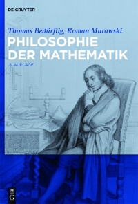 philosophie der mathematik 3rd edition thomas bed?rftig, roman murawski 3110331179, 3110382261,