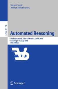 automated reasoning 1st edition j?rgen giesl, ?reiner h?hnle 3642142028, 3642142036, 9783642142024,