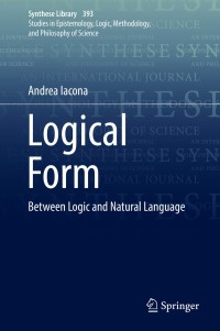 logical form 1st edition andrea iacona 3319741535, 3319741543, 9783319741536, 9783319741543