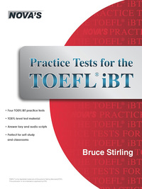 practice tests for the toefl ibt 1st edition bruce stiriling 1889057940, 1889057959, 9781889057941,
