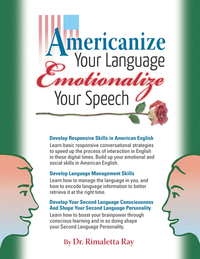 americanize your language and emotionalize your speech 1st edition rimaletta ray 1889057827, 1889057835,