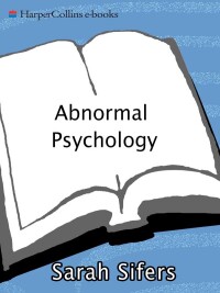 abnormal psychology 1st edition sarah sifers 006211512x, 9780062115126
