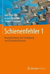 schienenfehler 1 1st edition karl otto edel, grigori budnitzki, thomas schnitzer 3662586592, 3662586606,