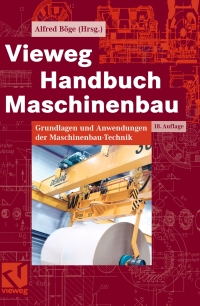 vieweg handbuch maschinenbau 18th edition alfred b?ge 3834801100, 3834890928, 9783834801104, 9783834890924