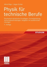 physik f r technische berufe 11th edition alfred b?ge, j?rgen eichler 3834803421, 3834894788, 9783834803429,