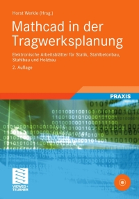 mathcad in der tragwerksplanung 2nd edition horst werkle, silke michaelsen, wolfgang francke, heiko denk,