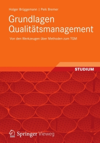 grundlagen qualit tsmanagement 1st edition holger br?ggemann, peik bremer 3834813095, 3834883018,