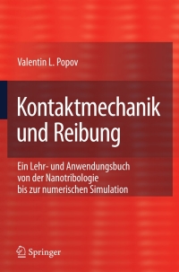 kontaktmechanik und reibung 1st edition valentin l. popov 3540888365, 3540888373, 9783540888369, 9783540888376