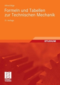 formeln und tabellen zur technischen mechanik 21st edition alfred b?ge 3834807451, 3834895628,