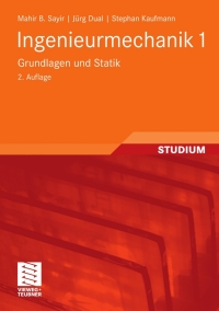 ingenieurmechanik 1 2nd edition mahir sayir, j?rg dual, stephan kaufmann 3835100181, 3835192442,