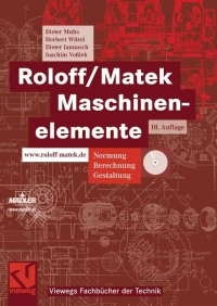 roloff/matek maschinenelemente 18th edition dieter muhs, herbert wittel, dieter jannasch, joachim vo?iek