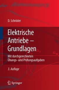 elektrische antriebe grundlagen 3rd edition dierk schr?der 3540727647, 3540730052, 9783540727644,