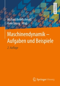 maschinendynamik aufgaben und beispiele 2nd edition author 3662534347, 3662534355, 9783662534342,
