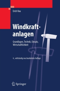 windkraftanlagen 4th edition erich hau 3540721509, 3540721517, 9783540721505, 9783540721512