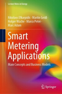 smart metering applications 1st edition nikolaos efkarpidis, martin geidl, holger wache, marco peter, marc