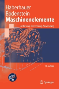 maschinenelemente 14th edition horst haberhauer, ferdinand bodenstein 3540344632, 3540344640, 9783540344636,