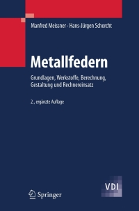 metallfedern 2nd edition manfred meissner, hans j?rgen schorcht 3540498680, 3540498699, 9783540498681,