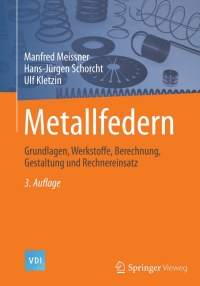 metallfedern 3rd edition manfred meissner, hans j?rgen schorcht, ulf kletzin 3642391222, 3642391230,