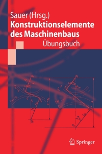 konstruktionselemente des maschinenbaus bungsbuch 1st edition author 3642168000, 3642168019, 9783642168000,