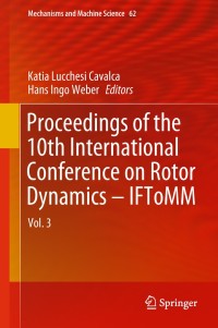proceedings of the 10th international conference on rotor dynamics iftomm 1st edition author 3319992694,
