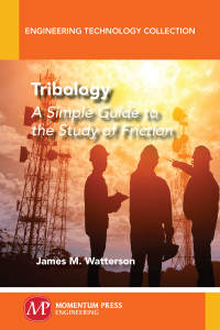tribology 1st edition james m. watterson 1947083740, 1947083759, 9781947083745, 9781947083752