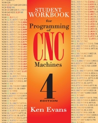 for programming of cnc machines 4th edition ken evans 0831136006, 0831193808, 9780831136000, 9780831193805