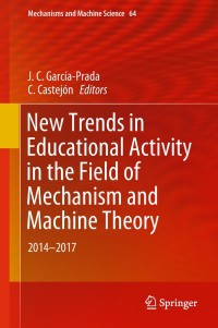 new trends in educational activity in the field of mechanism and machine theory 1st edition author