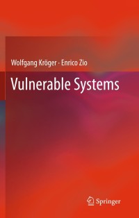 vulnerable systems 1st edition wolfgang kr?ger, enrico zio 085729654x, 0857296558, 9780857296542,
