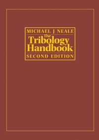 the tribology 2nd edition neale, michael j 0750611987, 0080519660, 9780750611985, 9780080519661