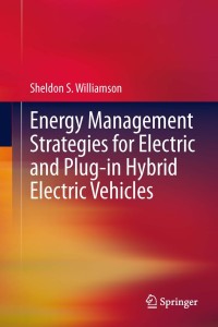 energy management strategies for electric and plug in hybrid electric vehicles 1st edition sheldon s.