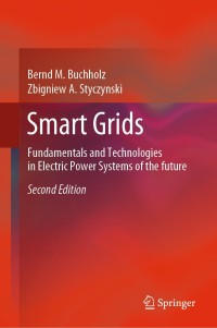 smart grids 2nd edition bernd m. buchholz, zbigniew a. styczynski 3662609290, 3662609304, 9783662609293,