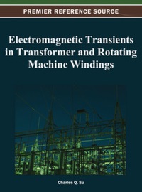 electromagnetic transients in transformer and rotating machine windings 1st edition charles q. su 146661921x,