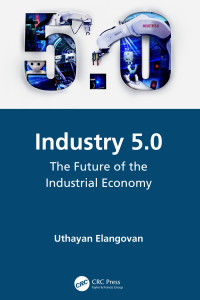 industry 5 0 1st edition uthayan elangovan 1032041277, 1000484661, 9781032041278, 9781000484663