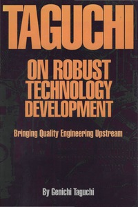 taguchi on robust technology development bringing quality engineering upstream 1st edition genichi taguchi