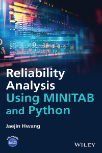 reliability analysis using minitab and python 1st edition jaejin hwang 1119870763, 111987078x,