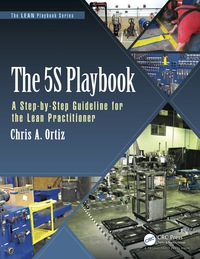 the 5s playbook 1st edition chris a. ortiz 1498730353, 149873037x, 9781498730358, 9781498730372