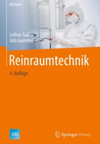 reinraumtechnik 4th edition author 366254914x, 3662549158, 9783662549148, 9783662549155